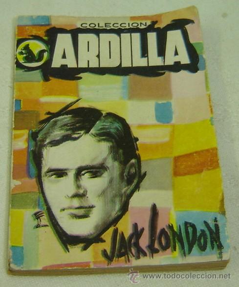 Libros de segunda mano: JACK LONDON-Col.Ardilla nro.122-Edosa 1960 (minilibro)