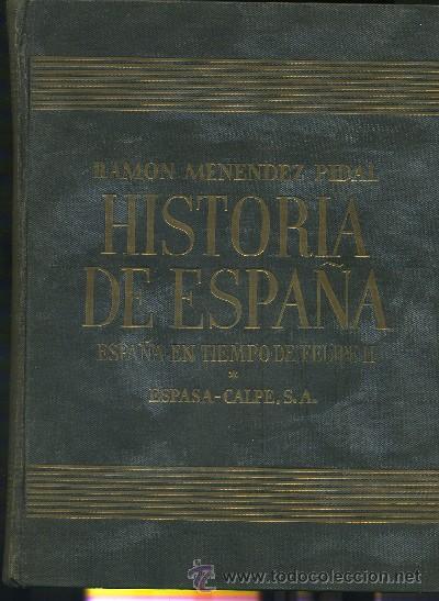 Libros de segunda mano: HISTORIA DE ESPA&Ntilde;A XIX- VOL.I I.-ESPA&Ntilde;A EN TIEMPO DE FELIPE II. (1556-1598) (A-HE-398)