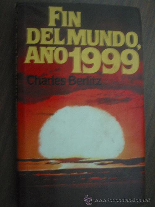 Libros de segunda mano: FIN DEL MUNDO, A&Ntilde;O 1999. BERLITZ, Charles. 1981 - Foto 1