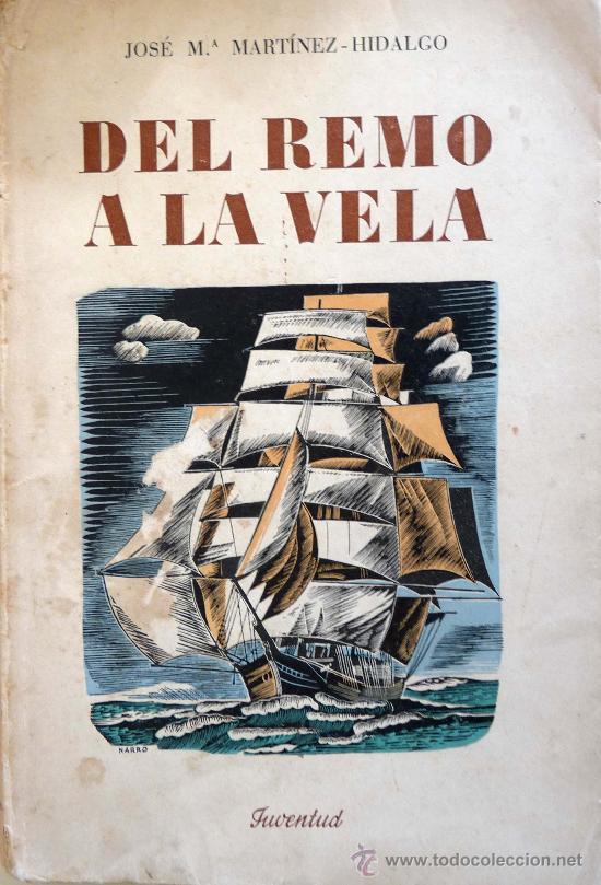 Libri di seconda mano: Del Remo a la Vela.- Jos&eacute; M&ordf; Mart&iacute;nez-Hidalgo