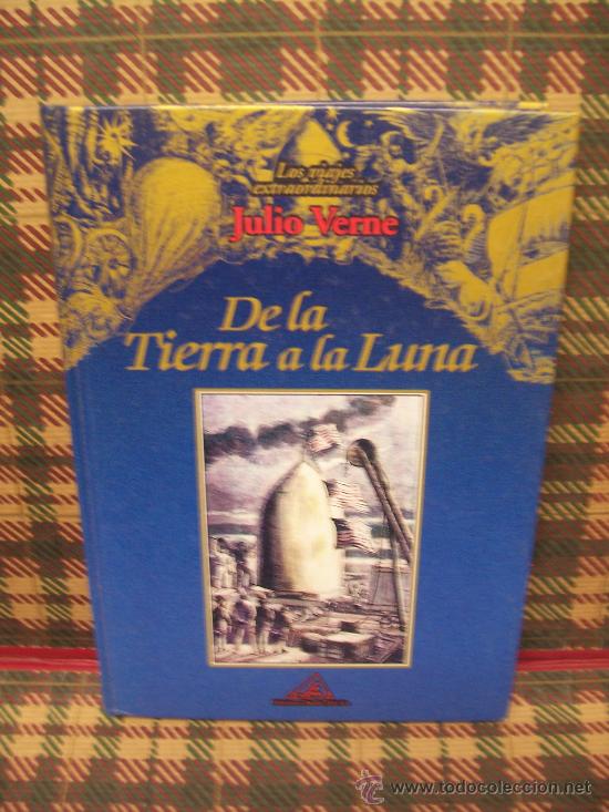 Libros de segunda mano: JULIO VERNE - DE LA TIERRA A LA LUNA - RUEDA EDITOR 2000 - ILUSTRADO - Foto 1