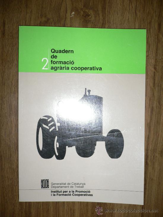 Libros de segunda mano: 2 CUADERN DE FORMACI&Oacute; AGRARIA COOPERATIVA. 1986 INSTITUT PER A LA PROMOCI&Oacute; I LA FORMACI&Oacute; COOPERATIVE