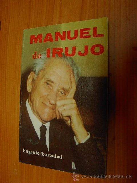 Libros de segunda mano: Manuel de Irujo. Eugenio Ibarzabal, Ed. Erein, 1977 - Foto 1