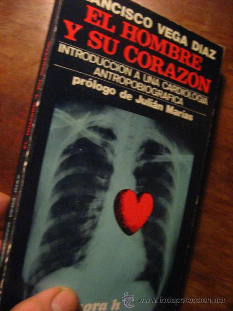 Libri di seconda mano: el hombre y su corazon , vega diaz , prolgo julian marias - seminariios y ediciones ( vra2 )