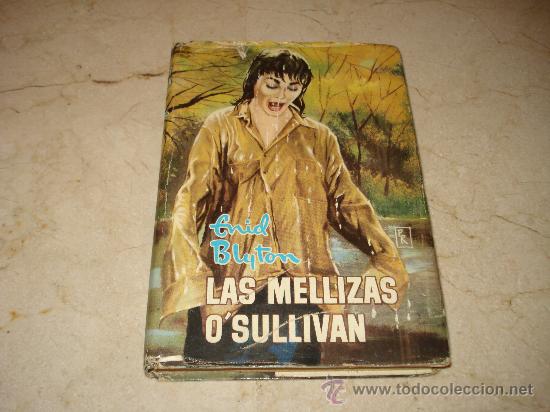 Libros de segunda mano: ENID BLYTON - LAS MELLIZAS O&acute;SULIVAN - MOLINO 1960 - Foto 1