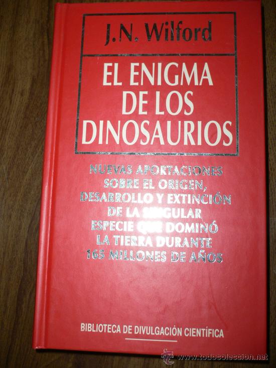 Libros de segunda mano: EL ENIGMA DE LOS DINOSAURIOS J.N. WILFORD - Foto 1