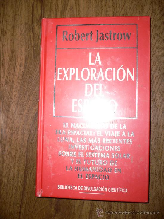 Libros de segunda mano: LA EXPLORACI&Oacute;N DEL ESPACIO. ROBERT JASTROW - Foto 1