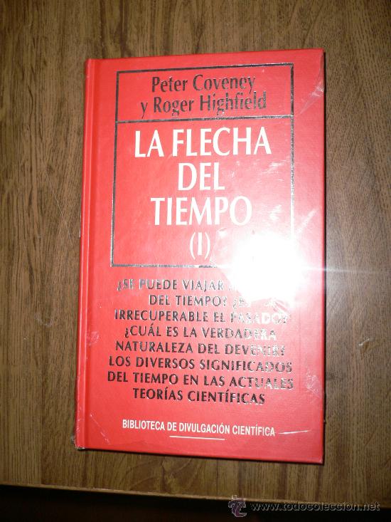 Libros de segunda mano: LA FLECHA DEL TIEMPO I  PETER COVENEY Y ROGER HIGHFIELD - Foto 1