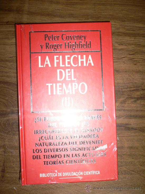 Libros de segunda mano: LA FLECHA DEL TIEMPO II  PETER COVENEY Y ROGER HIGHFIELD - Foto 1