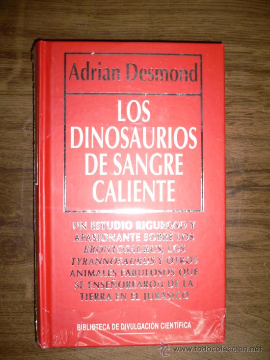 Libros de segunda mano: LOS DINOSAURIOS DE SANGRE CALIENTE ADRI&Aacute;N DESMOND - Foto 1