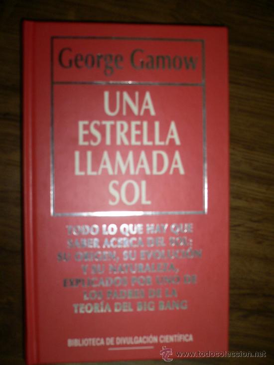 Libros de segunda mano: UNA ESTRELLA LLAMADA SOL  - GEORGE GAMOW - Foto 1