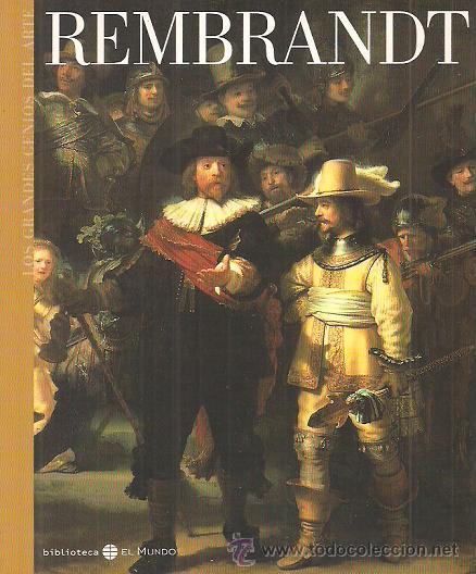 Libros de segunda mano: REMBRANDT / OBRAS MAESTRAS * BARROCO HOLAND&Eacute;S AUTORRETRATOS LA LECCI&Oacute;N DE ANATOM&Iacute;A SASKIA BANQUETE