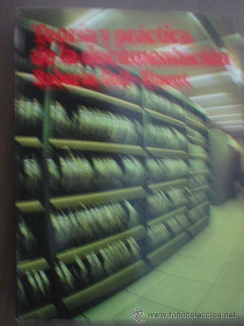 Libros de segunda mano: TEOR&Iacute;A Y PR&Aacute;CTICA DE LA DOCUMENTACI&Oacute;N. COLL-VINENT, Roberto. 1978 - Foto 1