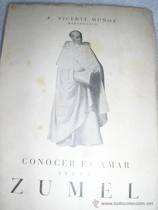 Libros de segunda mano: CONOCER ES AMAR SEGUN ZUMEL - Foto 1