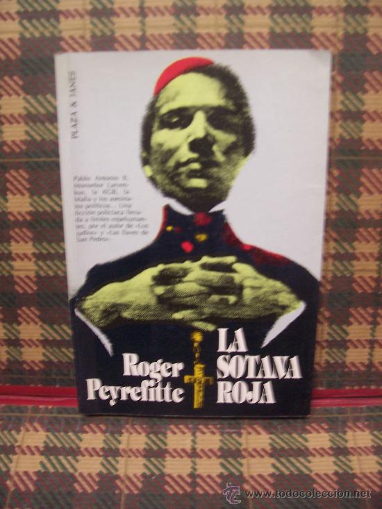 Libros de segunda mano: ROGER PEYREFITTE - LA SOTANA ROJA - P&J 1983 - Foto 1