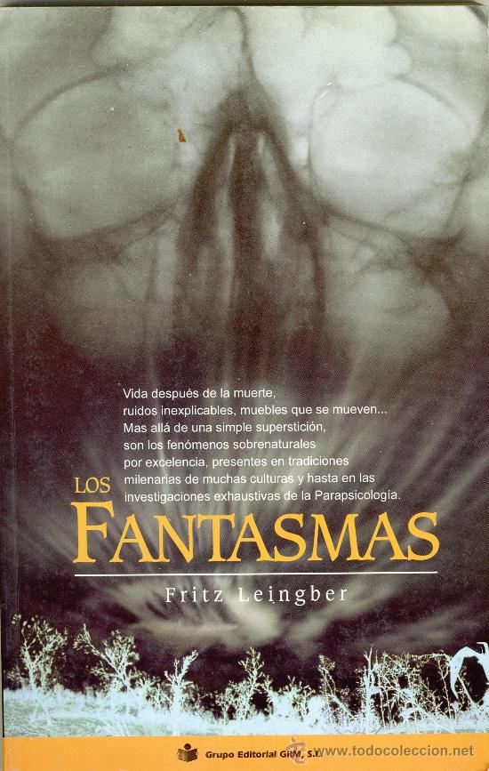 Libros de segunda mano: LOS FANTASMAS . FRITZ LEINGBER . - Foto 1