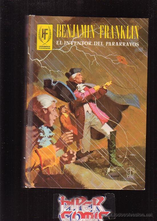 Libros de segunda mano: BENJAMIN FRANKLIN , EL INVENTOR DEL PARARRAYOS - edita : TORAY 1977 - Foto 1