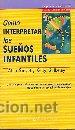 Libros de segunda mano: COMO INTERPRETAR LOS SUE&Ntilde;OS INFANTILES  SIEGEL, ALAN - KELLY BULKELEY GASTOS DE ENVIO GRATIS - Foto 1