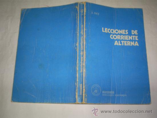 Libros de segunda mano: Lecciones de corriente alterna J. NEY RM49257 - Foto 1