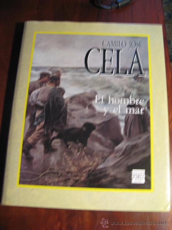 Libros de segunda mano: CAMILO JOSE CELA.- EL HOMBRE Y EL MAR - Foto 1