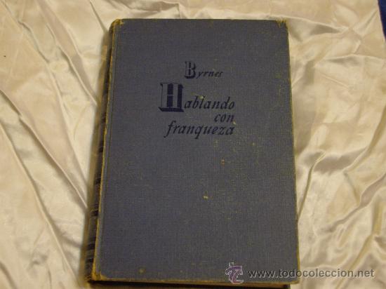Libros de segunda mano: HABLANDO CON FRANQUEZA - Foto 2