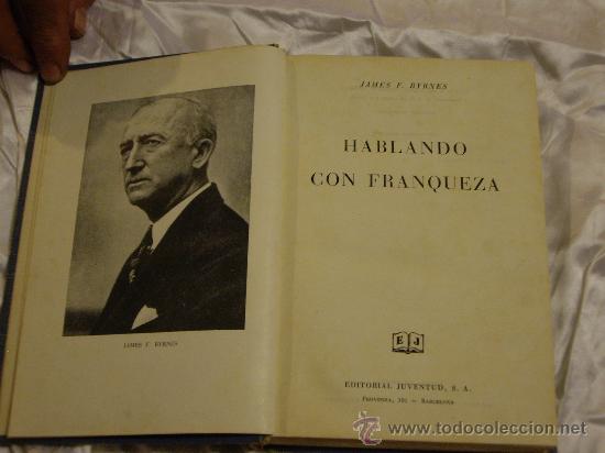 Libros de segunda mano: HABLANDO CON FRANQUEZA - Foto 5