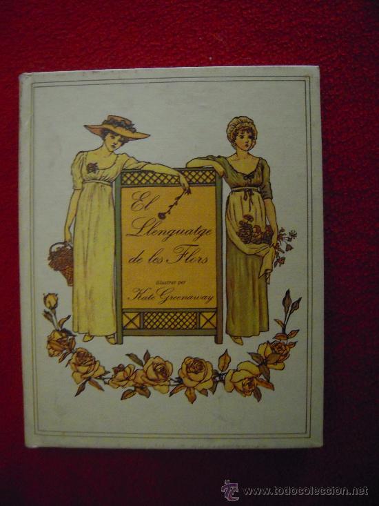 Libros de segunda mano: EL LLENGUATGE DE LES FLORS - EDICIONES ELFOS - ILUSTRADO - EN CATALAN - Foto 1
