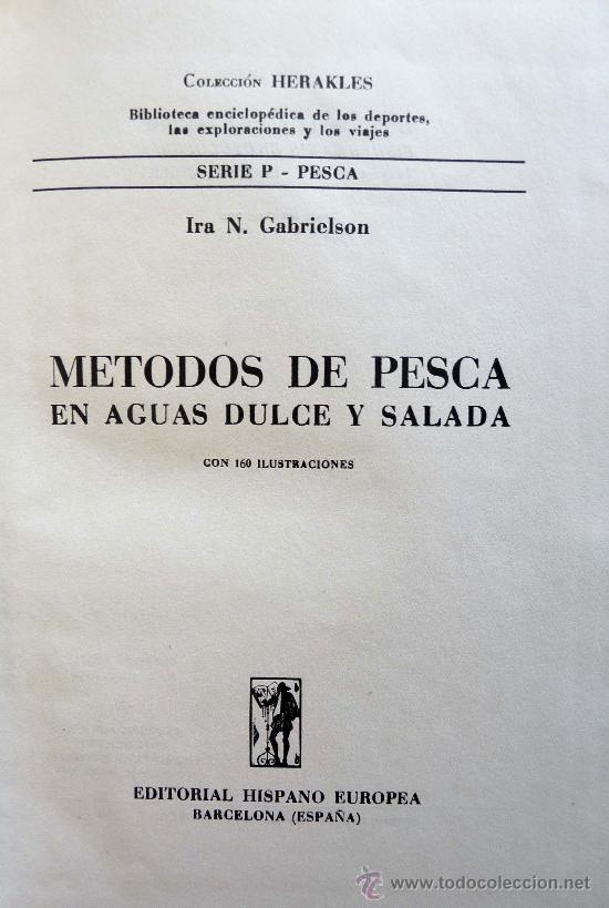 Second hand books: Metodos de Pesca en aguas dulce y salada. Ira N. Gabrielson