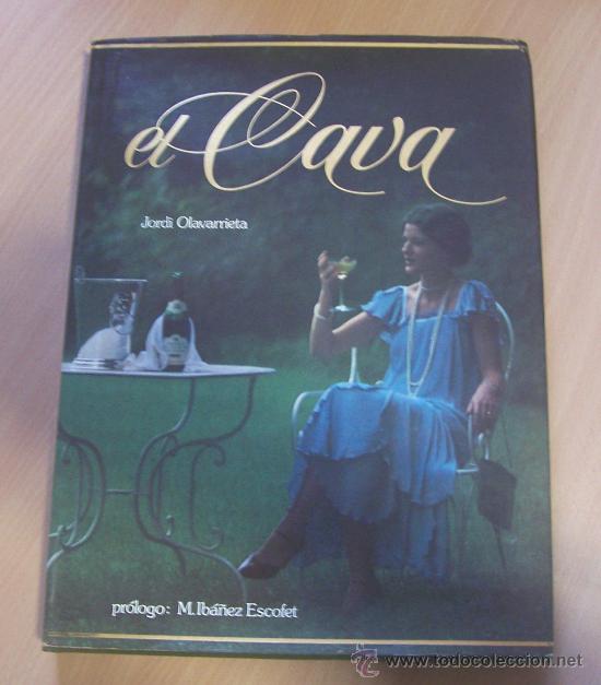 Libros de segunda mano: EL CAVA. Jordi Olavarrieta. Edit. Edi5 S.A. - Foto 1