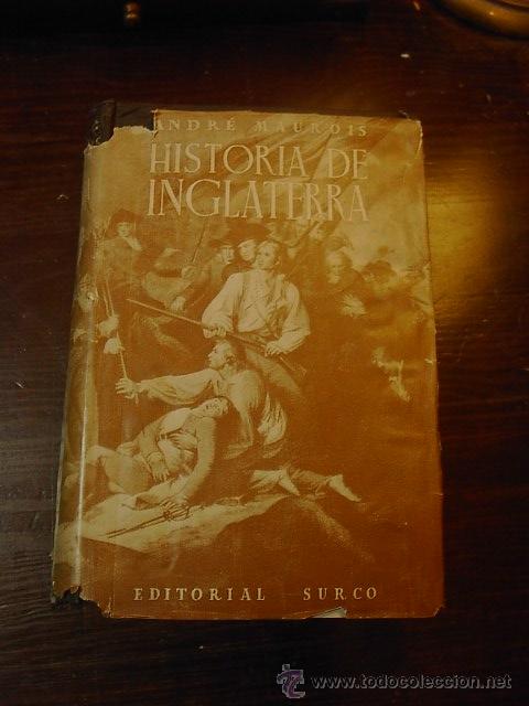 Libros de segunda mano: Historia de Inglaterra, Andre Maurois, Ed. Surco, 3 ed. 1944 - Foto 1