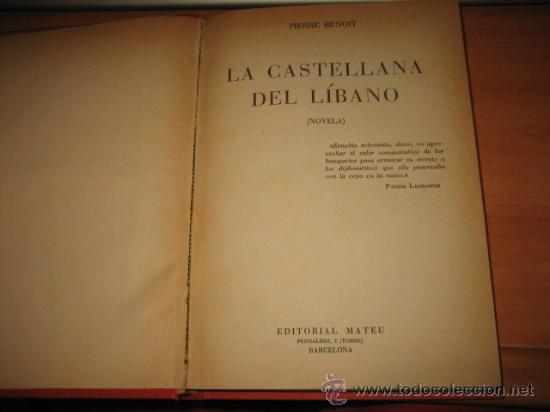 Libros de segunda mano: LA CASTELLANA DEL LIBANO.-PIERRE BENOIT.-EDITORIAL MATEU   BARCELONA - Foto 3