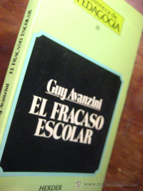Libri di seconda mano: el fracaso escolar, guy avanzini , herder85 ( vra3