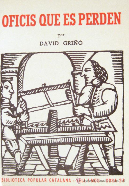 Libros de segunda mano: DAVID GRI&Ntilde;&Oacute;. OFICIS QUE ES PERDEN. 1981 - Foto 1