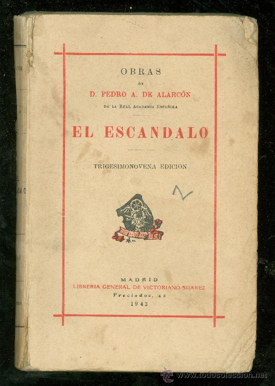 Libros de segunda mano: EL ESCANDALO. D. PEDRO A. DE ALARCON. 1943. - Foto 1