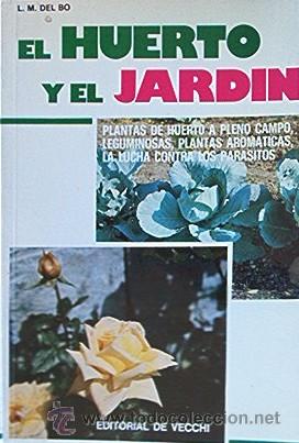 Libros de segunda mano: EL HUERTO Y EL JARDIN - Foto 2