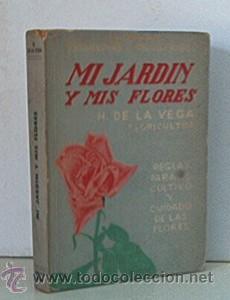 Libros de segunda mano: MI JARDIN Y MIS FLORES - Foto 1