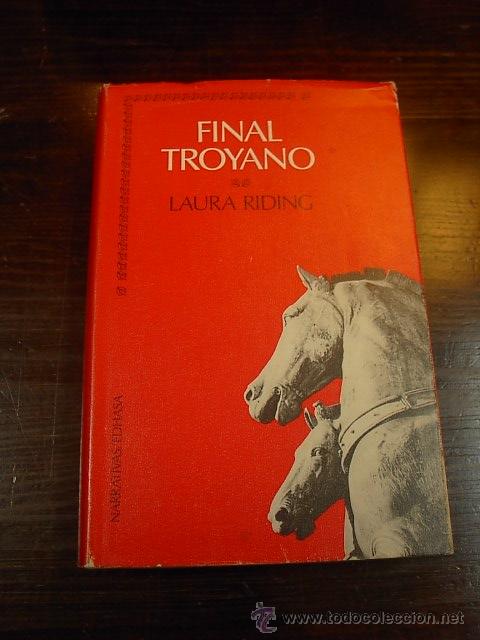 Libros de segunda mano: Laura Riding, Final Troyano, EDHASA, 1 ed. 1986 - Foto 1