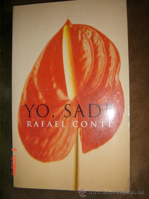 Libros de segunda mano: YO, SADE. Rafael Conte. Planeta Bolsillo, 120. 1997 - Foto 1