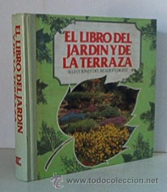 Libros de segunda mano: EL LIBRO EL JARDIN Y DE LA TERRAZA - Foto 1