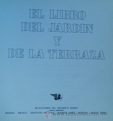Libros de segunda mano: EL LIBRO EL JARDIN Y DE LA TERRAZA - Foto 3