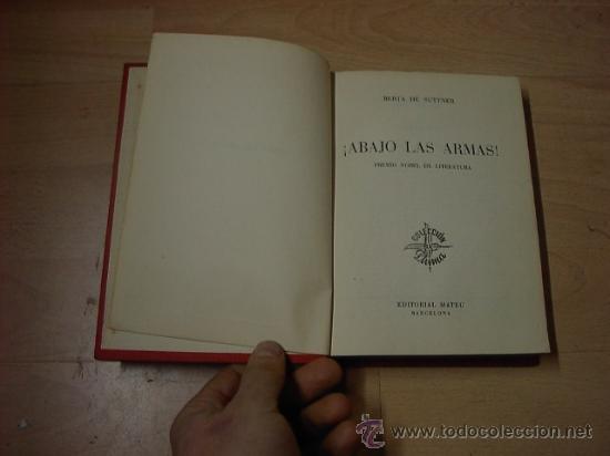 Libros de segunda mano: Berta Suttner, Abajo las armas, Ed. Mateu - Foto 1