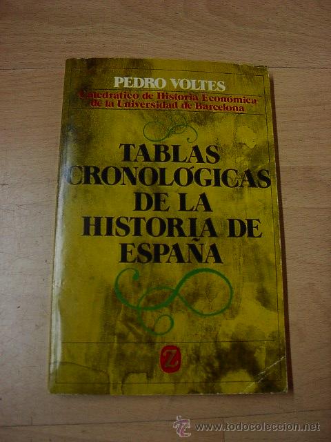 Libros de segunda mano: Pedro Voltes, Tablas cronologicas de la historia de Espa&ntilde;a, Ed. Juventud - Foto 1