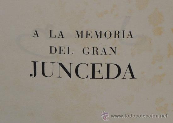 Libros de segunda mano: JUNCEDA. FOMENTO DE LAS ARTES. A&Ntilde;O 1952. MUY ILUSTRADO - Foto 7