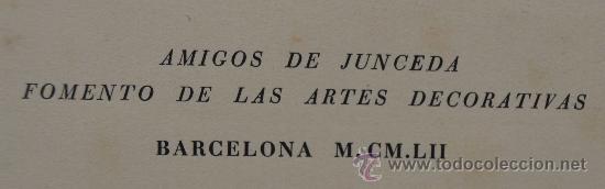 Libros de segunda mano: JUNCEDA. FOMENTO DE LAS ARTES. A&Ntilde;O 1952. MUY ILUSTRADO - Foto 5