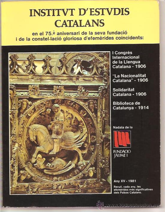 Libros de segunda mano: NADALA FUNDACI&Oacute; JAUME I ANY 1981 &ndash; INSTITUT D&rsquo;ESTUDIS CATALANS - Foto 1