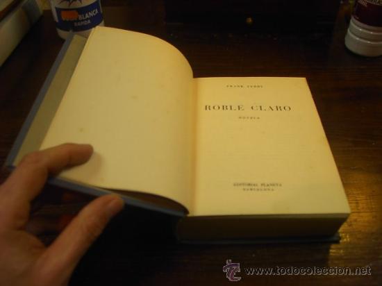 Libros de segunda mano: Frank Yerby, Roble Claro, Ed. Planeta, 1958 - Foto 1