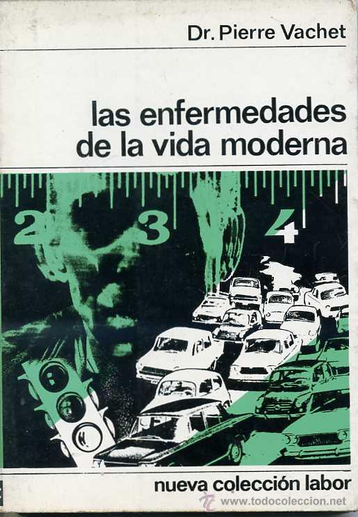 Libros de segunda mano: VACHET : LAS ENFERMEDADES DE LA VIDA MODERNA (LABOR, 1968) - Foto 1