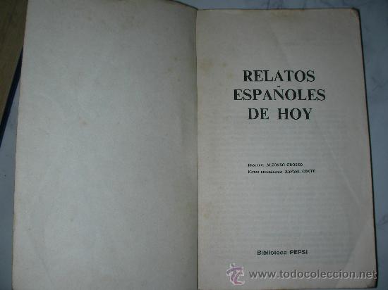 Libros de segunda mano: RELATOS ESPA&Ntilde;OLES DE HOY DE ALFONSO GROSSO - Foto 1