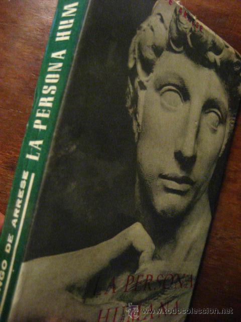 Gebrauchte B&uuml;cher: la persona humana, domingo de arrese, ed anro 62 , filosofia ( VR A3