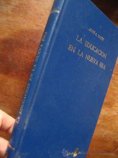Livros em segunda m&atilde;o: la educacion en la nueva era, alice A . bailey , ed sirio 1988 ( vra4